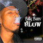 Blow (Explicit)