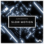 Slow Motion