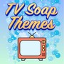 T.V. Soap Themes