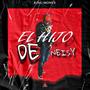 EL HIJO DE NEICY (Explicit)