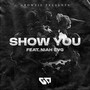 Show You (Explicit)