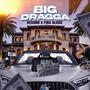 big Dragga