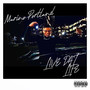 Live Dat Life (Explicit)