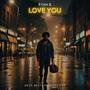 Love You (feat. Ryan B.) [Remastered]