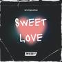 $weet Love (Explicit)