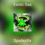 Exotic Gas (Remix) [Explicit]