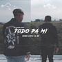 TODO PA MI (feat. Lil Be) [Explicit]