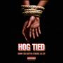 Hogtied (feat. Rude La Jit) [Explicit]