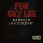 For Sky Lee (Explicit)