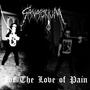 For The Love of Pain (Explicit)