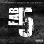 FAB 5 (feat. 3XG Spitz & Mr.118) [Explicit]