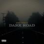 Dark Road (Explicit)