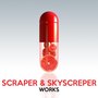 Scraper & Skyscreper Works