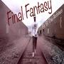 Final Fantasy (feat. B1 The Architect) [Explicit]