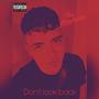 Don't Look Back (Explicit)