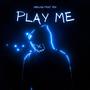 Play Me (feat. Jimx)