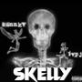 Skelly (feat. LVPJ) [Explicit]