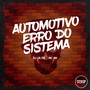 Automotivo Erro do Sistema (Explicit)