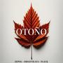 OTOÑO (feat. ZEPOG & FLACK)