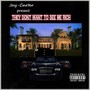 They Don't Want to See Me Rich (Explicit)