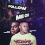 Follow Me Go (feat. Brite Okemmadu)