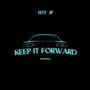 Keep It Forward (Explicit)