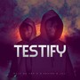 Testify (Explicit)