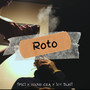 Roto (Explicit)