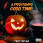 A Frightening Good Time (Explicit)