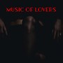 Music of Lovers – Sentimental Jazz Instrumental Ballads for Her and Him