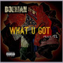 What U Got (Explicit)