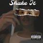 Shake It (Explicit)