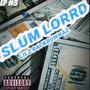 SLUM LORRD (Explicit)