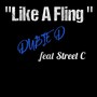 Like a Fling (feat. Street C)