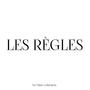 Les Règles (feat. Xvm., Toubib & Normvn) [Explicit]