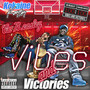Vibes and Victories (Explicit)