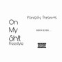 On My Sh!t (Explicit)