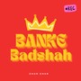 BANKE Babshah