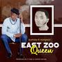 East Zoo Queen Feat Mangwair