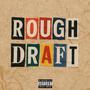 ROUGH DRAFT (Explicit)