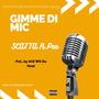 Gimme Di Mic (Explicit)