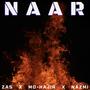 NAAR (feat. Zas & Nazmi) [Explicit]