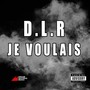 Je voulais (Explicit)