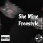 She Mine Freestyle (Explicit)