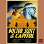 Doctor Scott At The Capitol (Explicit)