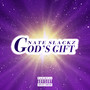 God's Gift (Explicit)