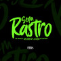 Sem Rastro (Explicit)