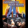 Every Matter Under Heaven