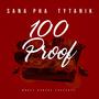 100 Proof (Explicit)