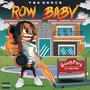 Row Baby (Explicit)